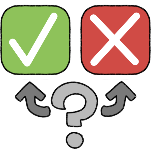  a grey question mark with arrows pointing from it to a green box with a check mark, and a red box with an X mark, which are both above the question mark.